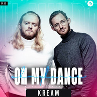 OHMYDANCE Ep.55 | KREAM, Calvin Harris, Tiësto by OHMYDANCE