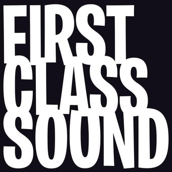 First Class Sound