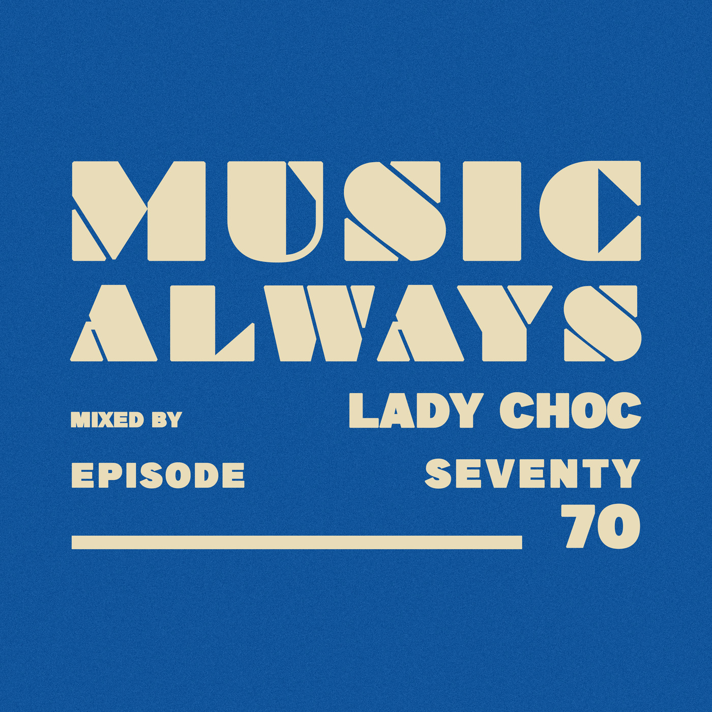 E70 Music Always x Lady Choc