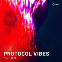 ♫ 🎧 | - Protocol Vibes (Protocol Recordings) - Miami 2022 EP (Original) - | 🎧 ♫ by NVision (Official)