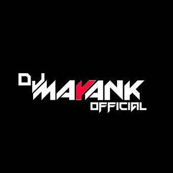 DEEJAY MAYANK