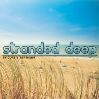 stranded deep  - by Core &amp; Sørensen