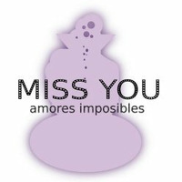 Miss You_Amores imposible D.O.D REmix by Cesar de Melero Pro-Zak Trax