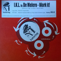 IKL vs de Melero - Work It! by Cesar de Melero Pro-Zak Trax