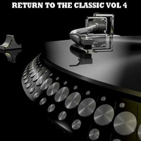 RETURN TO THE CLASSIC VOL 4 by GBF BAP