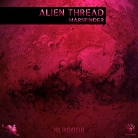 Marsfinder - Alien Thread [NLR0008]
