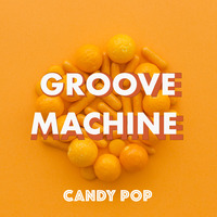 Groove Machine &quot;Candy Pop&quot;-Funk Generation Music   CLIP by Mike Rizzo