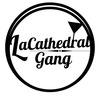 LaCathedralGang