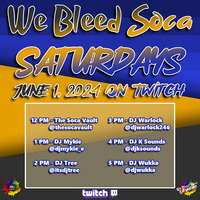 The Soca Vault - We Bleed Soca Saturdays - June 1, 2024 by The Soca Vault