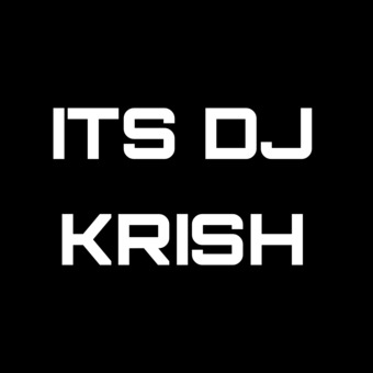 ITS DJ KRISH
