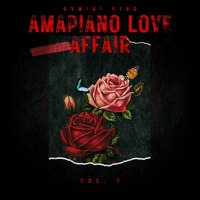 Amapiano Love Affair™ Vol. 07 (Mixed by G3MINI K1NG) by G3MINI K1NG