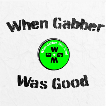 When_gabber_was_good