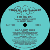 4 to the bar feat alexis p suter - slam me baby (house of sex &amp; acapella reprise - the deepness edit) by THE DEEPNESS