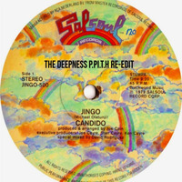 candido - jingo (the deepness re-edit) by THE DEEPNESS