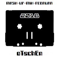 MASH-UP-MIX-FEBRUAR (2016) by oTschEn