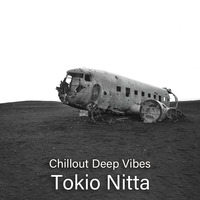 Tokio Nitta - Chillout Deep Vibes 0177 by Aurora Fields Records Radio