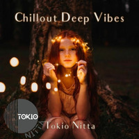 Tokio Nitta - Chillout Deep Vibes 0090 320 by Aurora Fields Records Radio