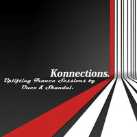 Konnections - Uplifting Trance Sessions By Onex & Skandal by Onex