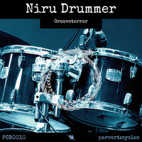 Grooveterror - Niru Drummer [PCR0010]