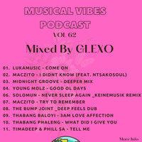 Musical Vibes Vol 62 Mixed By GLEXO by Glexo