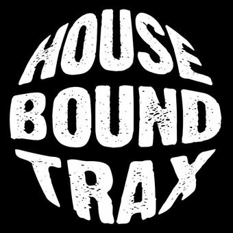 HouseBound Trax