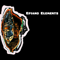 E' Piano Elements Exclusives- According From The Past (Afro Tech) by Epiano Elements 👌