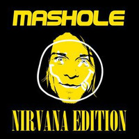 Mashole Vol.8 - Nirvana Edition by Phil RetroSpector