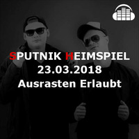 Ausrasten Erlaubt - MDR SPUTNIK Heimspiel 23.03.2018 by Ausrasten Erlaubt