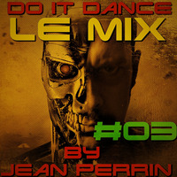 Le Mix 03 Do It Dance by Philo Le Cracoucass