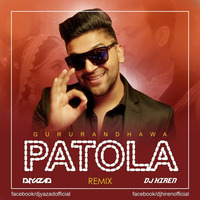 Patola - Drop Dhol  (Remix) - DJ Yazad &amp; DJ Hiren by DJ HIREN