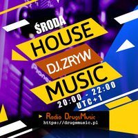 DJ.ZRYW-HOUSE MIX by Radio DrugsMusic