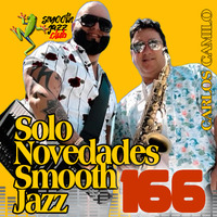 Solo Novedades Smooth Jazz Discover 166 by Smooth Jazz Club
