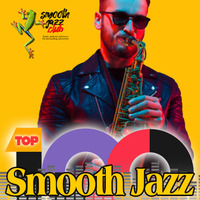 Smooth Jazz Top100 |  24.04.2023 by Smooth Jazz Club