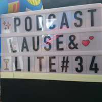 Lause &amp; Lite Podcast 034 (200820) by DeePara