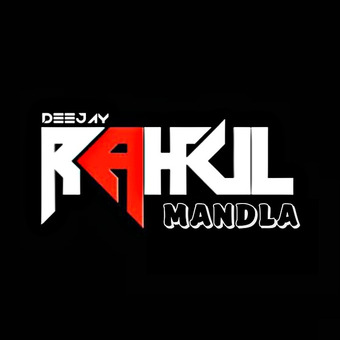 DJ RAHUL MANDLA