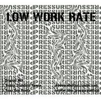 Pressure - Low Work Rate (Fono One Remix) by Pressure