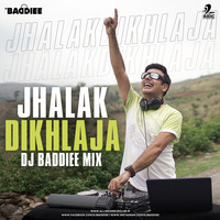 Jhalak Dikhla Ja (Remix) - DJ Baddiee by DJ Baddiee