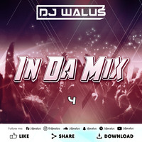 DJ WALUS - IN DA MIX 4  www.facebook.comDJ-WALUS by DJ WALUŚ