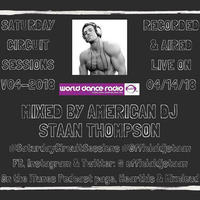 Saturday Circuit Sessions V04-2018 by DJ Staan Thompson
