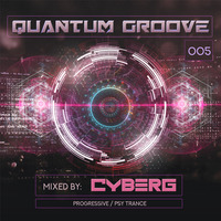 Quantum Groove 005 by Cyberg