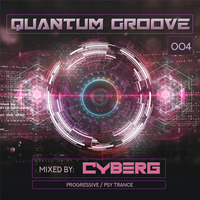 Quantum Groove 004 by Cyberg