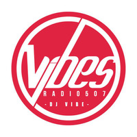 DJ VIBE - Podcast VibesRadio507 Panama May 2018 by De Magiër