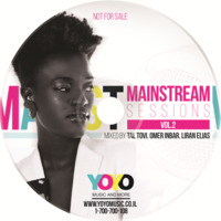 YOYO - Mainstream Session Vol. 2 (Sep' 2015) - Liran Elias, Omer Inbar, Tal Tovi (2B) by YOYO music and more | Liran Elias | Omer Inbar | Tal Tovi (2B) | יויו מוסיקה