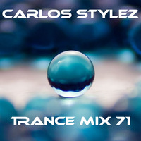 Carlos Stylez - Trance Mix No.71 by Carlos Stylez