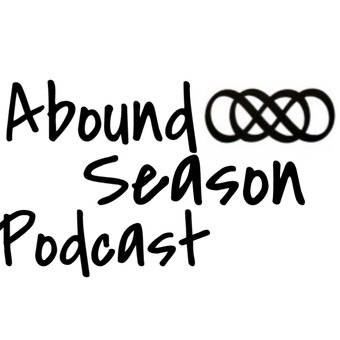 Abound Season Podcast