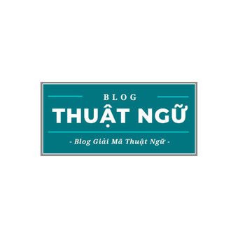 Blog Thuật Ngữ