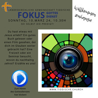 Fokus_20240310 by tiddische.church
