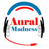 Aural Madness Sessions