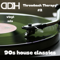Throwback House mixes (90s 00s)