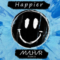 Happ-ier (Malhar Remix) by Malhar